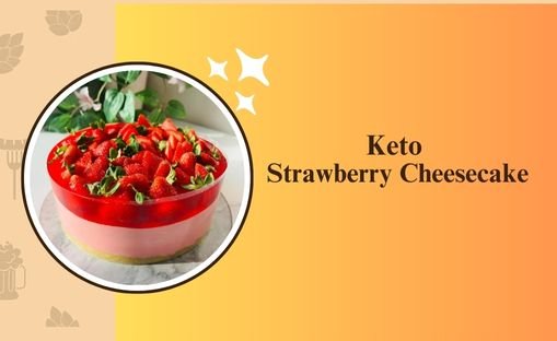 Keto Strawberry Cheesecake