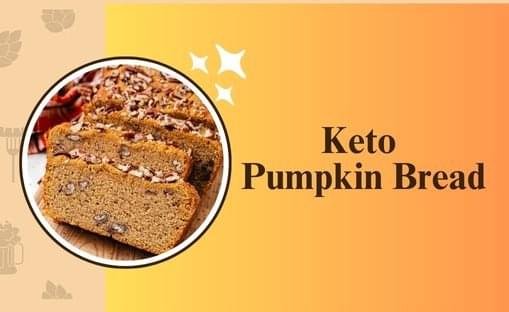Keto Pumpkin Bread